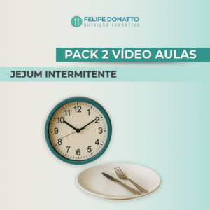 Pack com 2 Vídeo Aulas de Jejum Intermitente