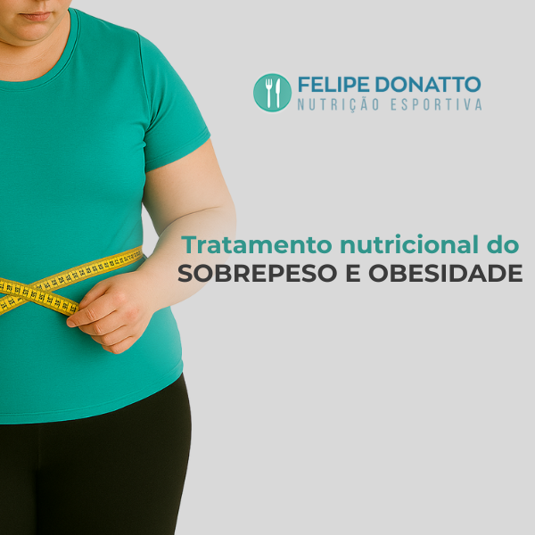 Tratamento Nutricional de Sobrepeso e Obesidade